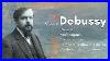 Best Of Debussy Soothing Relaxing Classical Music Extended